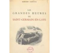 Les Grandes Heures De Saint-germain-en-laye (ebook)