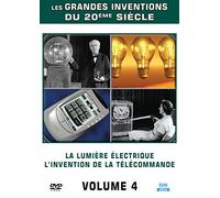 Les grandes inventions du xxe siècle, vol. 4 : la lumière éléctrique ; l'invention de la télécommande [Francia] [DVD]