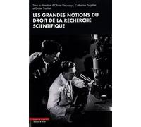 Les grandes notions du droit de la recherche scientifique
