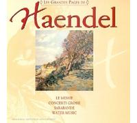 Les Grandes Pages De Haendel Que Vous Aimez