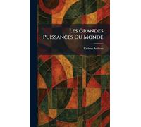 Les Grandes Puissances Du Monde