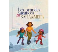 Les grandes vacances de Safia & Meita: 60 Histoires Ludiques et Éducatives