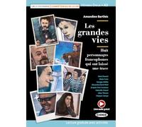 Les grandes vies. Con e-book. Con espansione online: Les grandes vies + online audio - 9788853020567 (CIDEB. CHAT NOIR. COMPETENCES DE LA VIE)