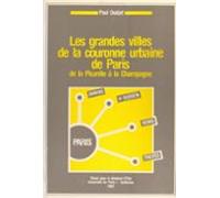 Les Grandes Villes De La Couronne Urbaine De Paris De La Picardie À La