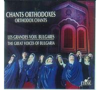 Les Grandes Voix Bulgares - Chants Orthodoxes - Les Grandes Voix Bulgares