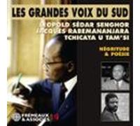 Les grandes voix du Sud (Volume 1). Négritude et poésie