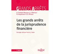 Les grands arrêts de la jurisprudence financière