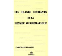 Les grands courants de la pensée mathématique (HR.HORS COLLEC.)