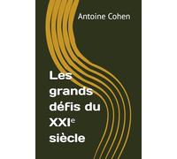 Les grands défis du XXIᵉ siècle