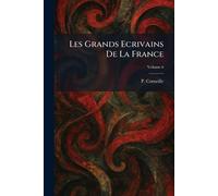 Les Grands Ecrivains De La France