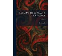 Les Grands Ecrivains De La France