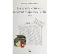 Les Grands Écrivains Meurent... (ebook)