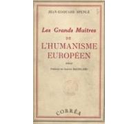 Les Grands Maîtres De Lhumanisme Européen (ebook)