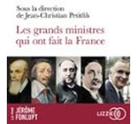 Les Grands Ministres Qui Ont Fait La France (audiolibro)