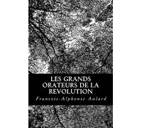 Les grands orateurs de la Revolution