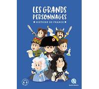 Les grands personnages: Histoire de France