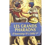 Les grands pharaons D'Amenotep III à Séthi 1er [DVD]