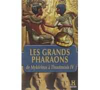 Les grands pharaons De Mykérinos à Thoutmosis IV [DVD]