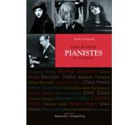 Les Grands Pianistes Du Xxe Siècle. Version Enrichie (ebook)