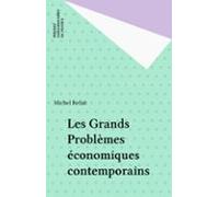 Les Grands Problèmes Économiques Contemporains (ebook)