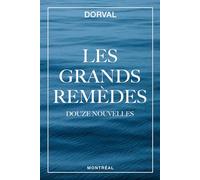 Les Grands remèdes. Douze nouvelles
