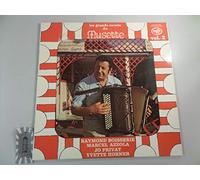 les grands succès du MUSETTE.RAYMOND BOISSERIE/MARCEL AZZOLA/JO PRIVAT/YVETTE HORNER.