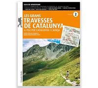 Les grans Travesses de Catalunya (volum 2): A peu per Catalunya i l'Arieja (Guia & Mapa)