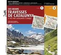 Les grans Travesses de Catalunya (volums 1 i 2): A peu per Catalunya i l Arieja (Guia & Mapa)