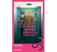 Les guérisons miraculeuses du docteur Aira et autres romans