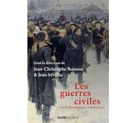 Les guerres civiles: De la Renaissance à nos jours