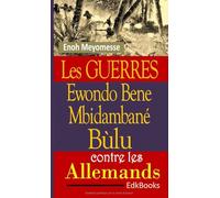 Les guerres Ewondo Bene Mbidambani Bùlu contre les Allemands