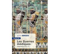 Les guerres médiques: 499-449 av. J.-C.