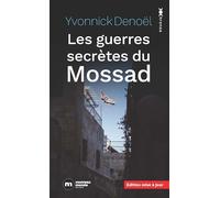 Les guerres secrètes du Mossad