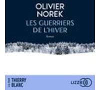 Les Guerriers De Lhiver - Prix Renaudot Des Lycéens 2024 (audiolibro)