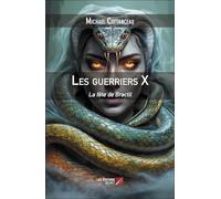 Les guerriers X: La fête de Bractil