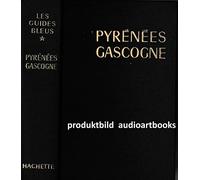 les guides bleus pyrenees gascogne