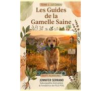 Les Guides de la Gamelle Saine - Tome 1: Les fondations pour débuter (sans se prendre la tête !)
