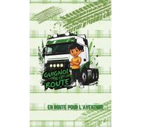 Les guignols de la route: En route pour l'aventure. Bloc-notes Vert