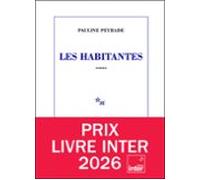 Les Habitantes (prix Du Livre Inter 2026)