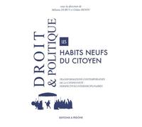 Les habits neufs du citoyen: Transformations contemporaines de la citoyenneté : perspectives interdisciplinaires