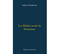 Les habits neufs du féminisme