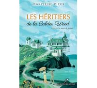 Les héritiers de la Calder Wood: Tome 3, les noces de papier