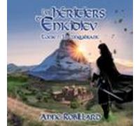 Les Héritiers D'Enkidiev Tome 7 - Le Conquérant