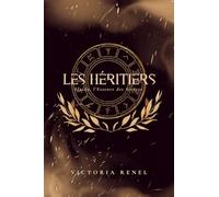 Les Héritiers, Elpida, l'Essence des Secrets: Tome 1