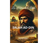 Les Héros de l'Islam Salah ad-Din