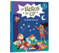 LES HÉROS DU CP - NIVEAU 1 - LES SECRETS DE LA NUIT