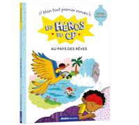 LES HÉROS DU CP - SUPER DÉBUTANT - AU PAYS DES RÊVES