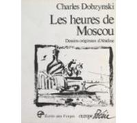 Les Heures De Moscou (ebook)