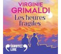 Les heures fragiles