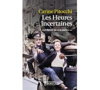 Les heures incertaines
